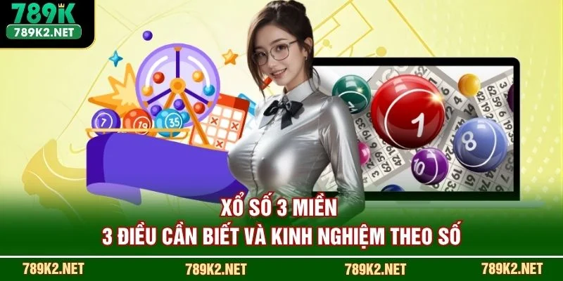 Xổ Số 3 Miền